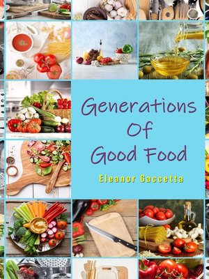 cover image of Generations of Good Food